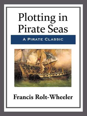 cover image of Plotting in Pirate Seas